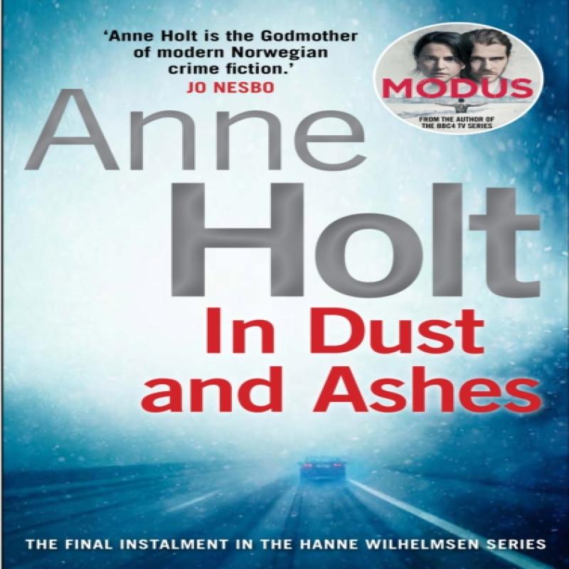 In Dust and Ashes by Anne Holt Paperback Book 9781782398820