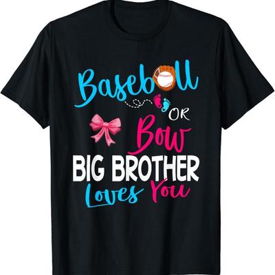 Baseball Gender Reveal Or Bow Big Brother Loves You T Shirt