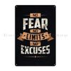 No Fear No Limits No Excuses Metal Plaque Home Custom Bar Cinema Character Tin Sign Poster
