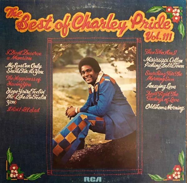 

12inch Record CHARLEY PRIDE The Best Of Charley Pride Vol. III APL12023 RCA Victor 1976 Canada CountryFolk Used