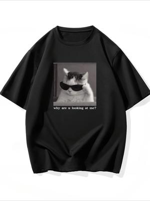 Why Are U Looking At Me Funny Cat Print Stretch T-shirt Women Spring Summer Causal Loose Clothing Ropa Hombre