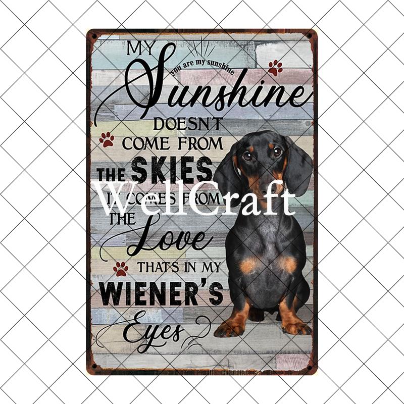 [ Wellcraft ] Pet I Am You Friend Dachshund Dog Bath Shop Wine  Art Metal Tin  Sign Wall  Poster Iron Painting Pub D-02 20*30 CM