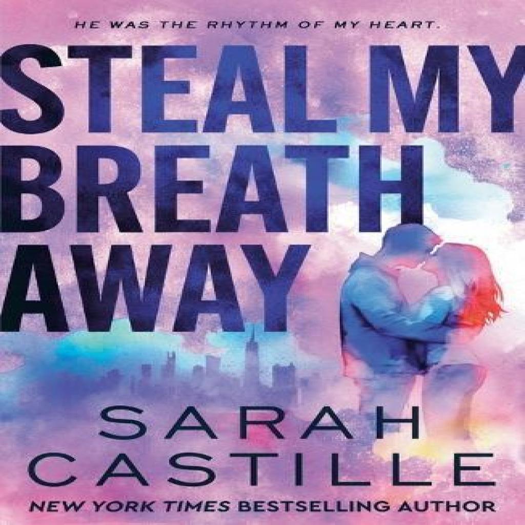 Steal My Breath Away by Sarah Castille Paperback Book 9781250289926