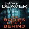 The Bodies Left Behind by Jeffery Deaver Paperback Book 9780340994030