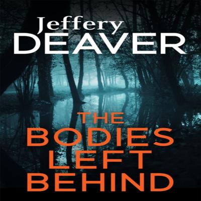 The Bodies Left Behind by Jeffery Deaver Paperback Book 9780340994030