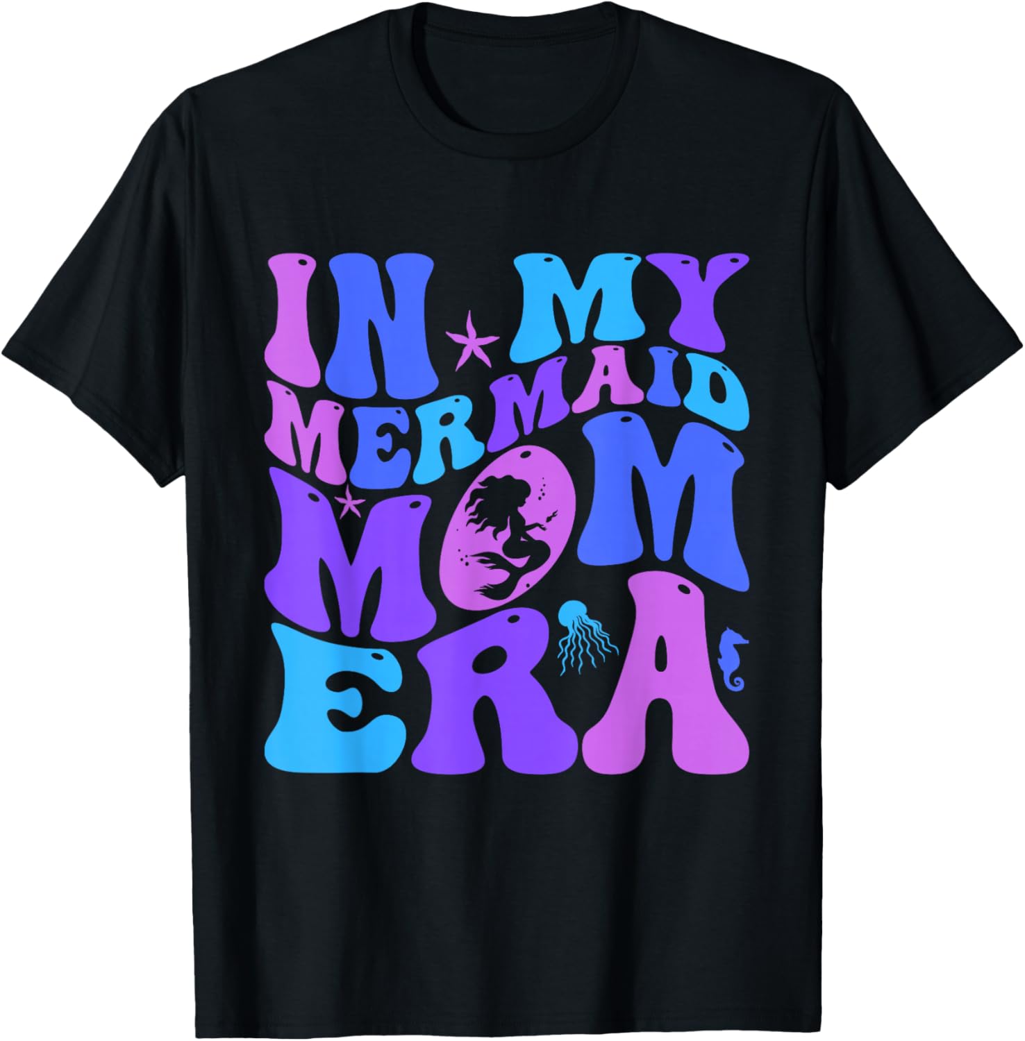 In My Mermaid Mom Era Family Matching Mommy Mother s Day T-Shirt S