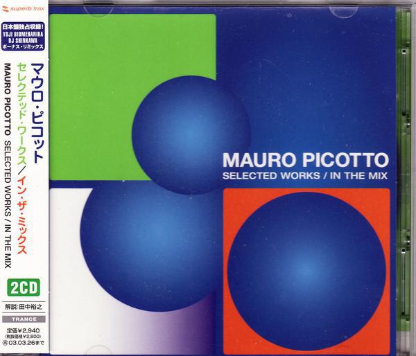 

CD MAURO PICOTTO Selected Works In The Mix AVCD119901 Superb Trax 2001 Japan ObiDance Electronica Used