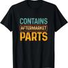 Bionic Aftermarket Parts Design - Knee and Hip Replacement T-Shirt