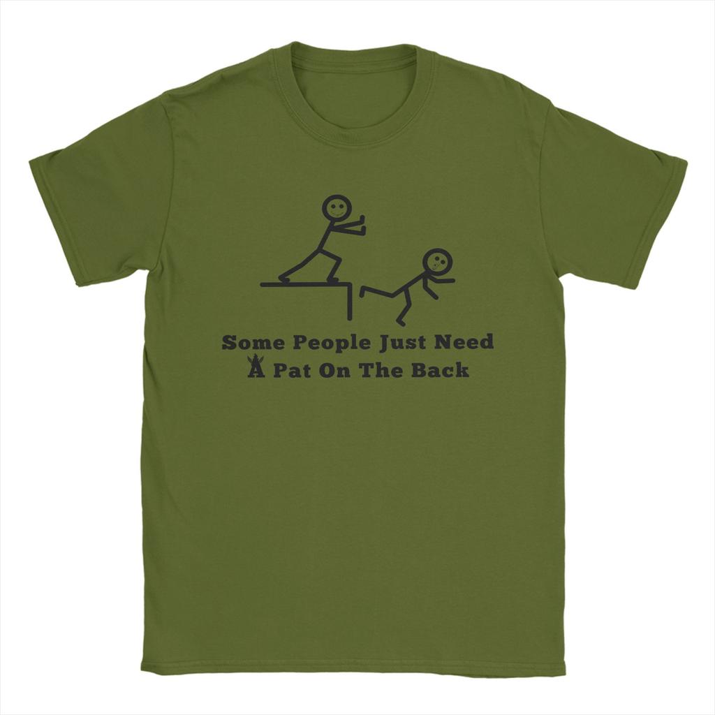 Some People Just Need A Pat On The Back Men's T Shirt Casual Tees Short Sleeve Crewneck T-Shirt Pure Cotton 4XL 5XL Tops
