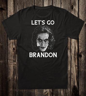 Neuheit Parodie T-Shirt 100% Baumwolle Lets Go Brandon Lee The Crow