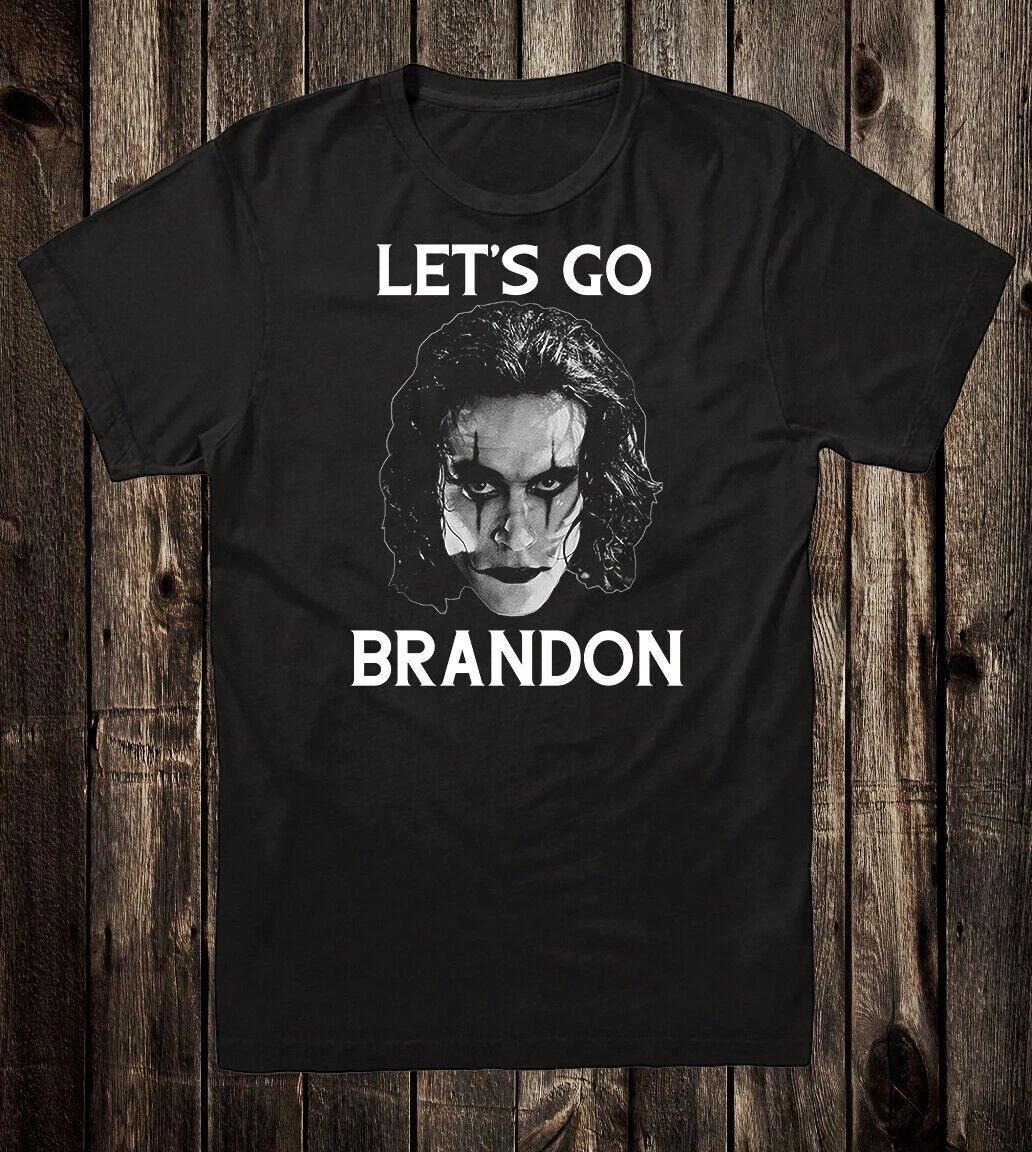 Novelty Parody Tee T shirt 100% Cotton Lets Go Brandon Lee The Crow 2XL
