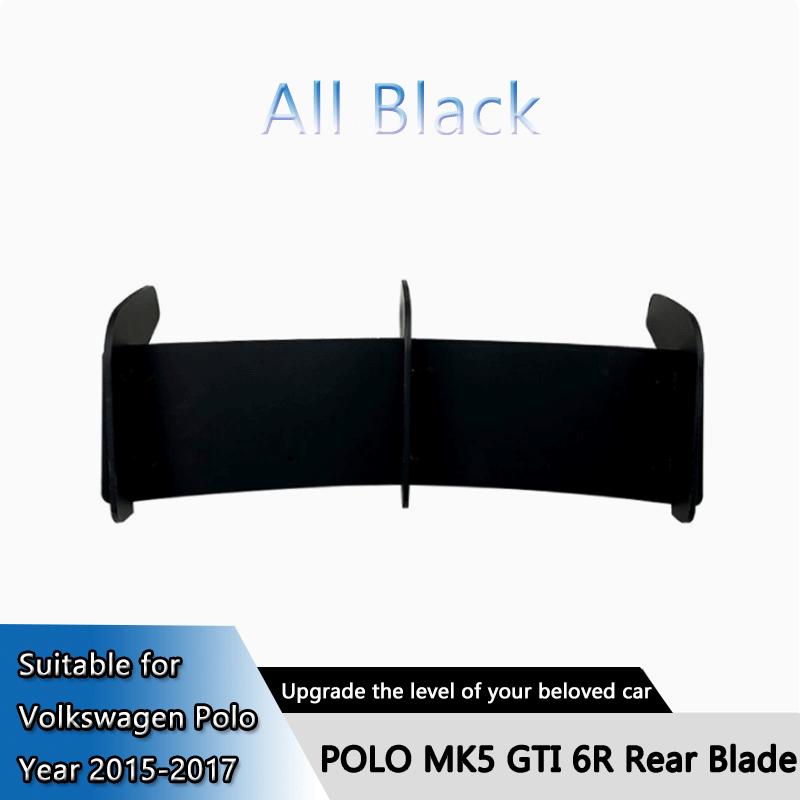 Car Exterior Rear Lip And Rear Blade Spoiler Styling Accessories For Volkswagen Polo MK5 GTI 6R 2011-2017 Series Black (2015-2017)