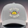 No Love No Tacos Graphic Baseball Cap Funny Food Lover Polyester Casual Snapback Hat Unisex