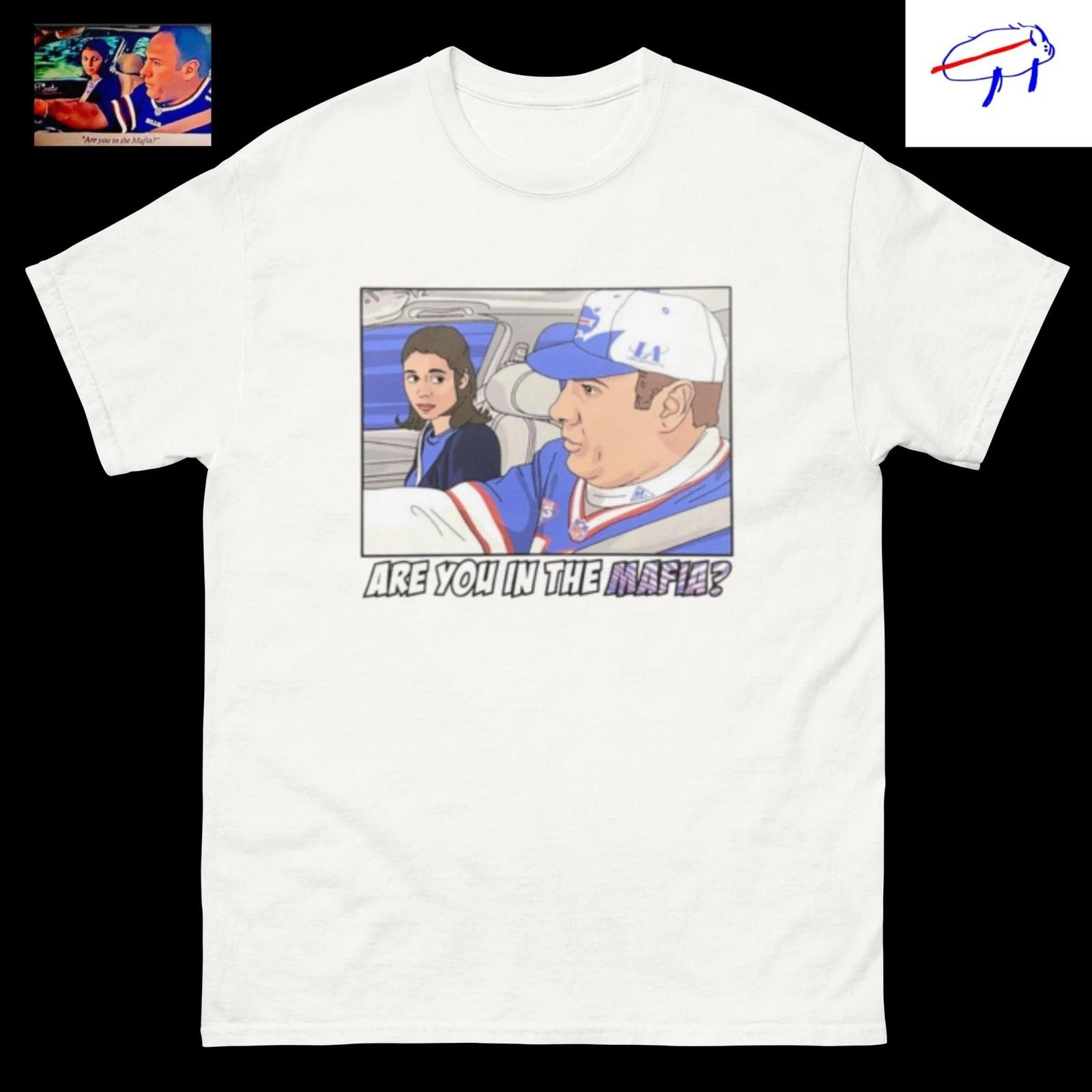 Buffalo Bills Mafia T-shirt Sopranos Are You In The Mafia? NFL FOOTBALL S