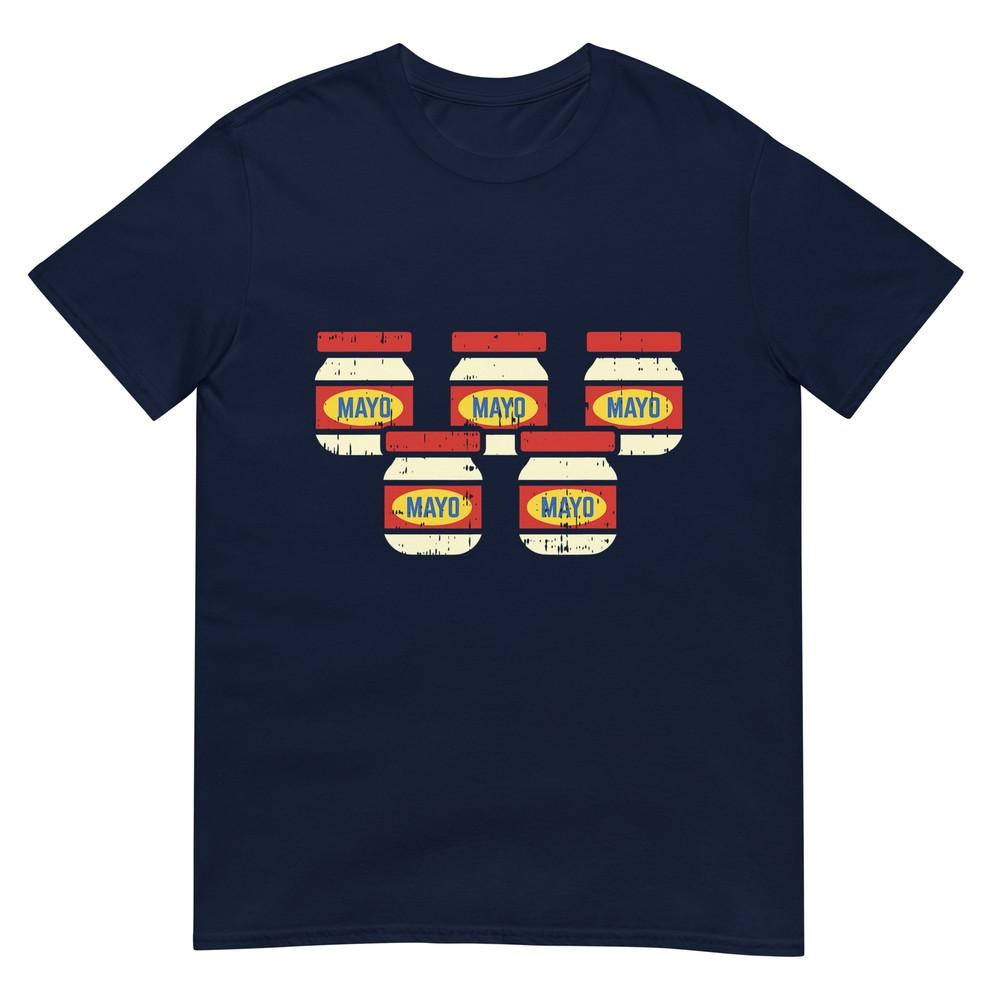 Funny Cinco De Mayo Mayonnaise Shirt Foodie Mexican Fiesta Tshirt S