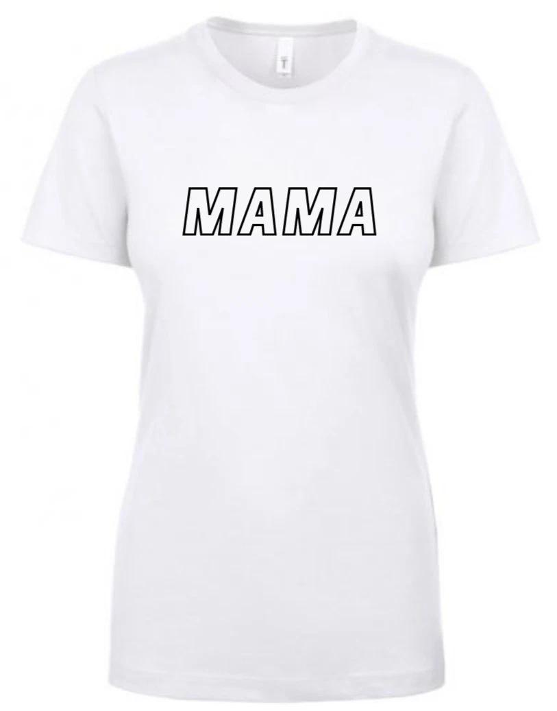 MAMA - Ladies T-Shirt - Next Level XL