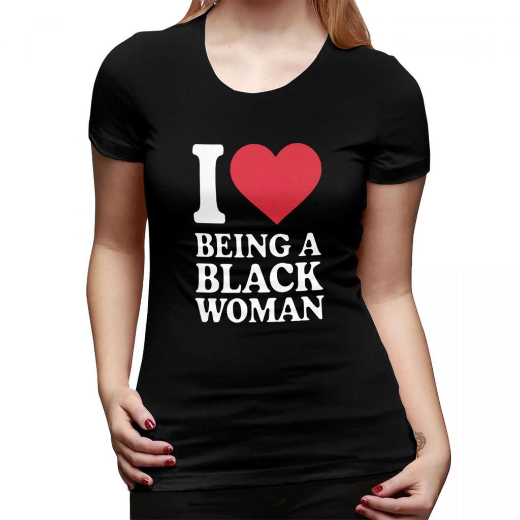 I Love Being A Black Women Empowering Pride Design TShirt for Women Streetwear T Shirts Womens Tees Short Summer Clothes Tops