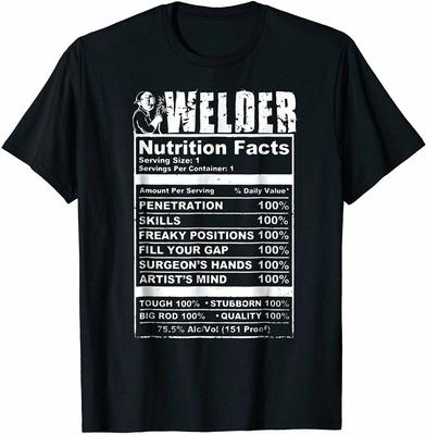Welder Nutrition Facts Unisex T-Shirt Funny Welder Shirt Funny Vintage