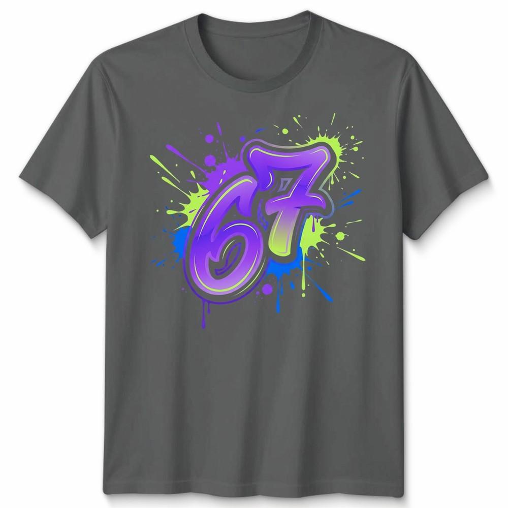 Graffiti 67 Unisex T Shirt Bright Neon Paint Slogan Six Seven Meme Number Day