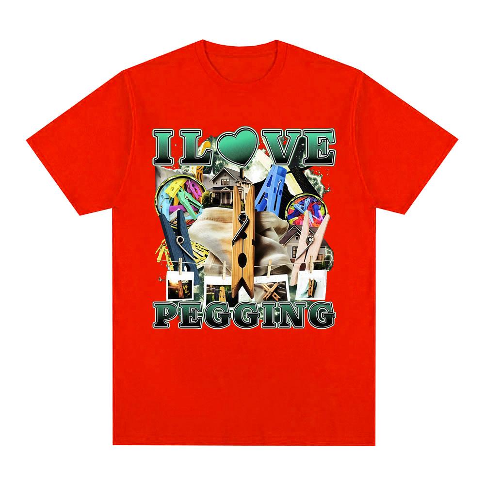 Divertente Meme I Love Pegging Maglietta da uomo 100% cotone Vintage Girocollo Manica Corta Harajuku moda estiva da donna T-shirt oversize