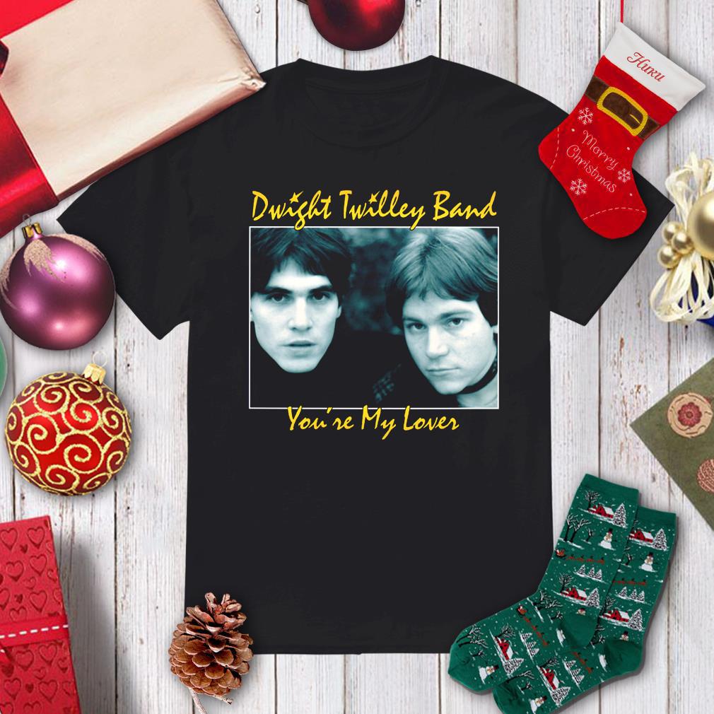 New TWILLEY BAND, DWIGHT YOU'RE MY LOVER Shirt Black Size S to 4XL XX490