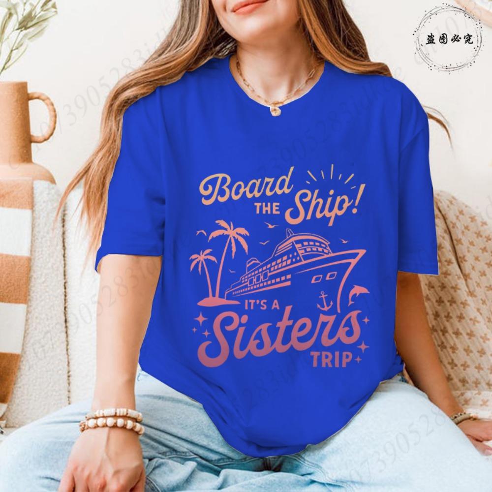 Sisters Trip Board The Ship T-shirts for Women Cruise Ship Graphic Tops Short Sleeve 2026 Casual Vacation BFF Travel Wear Tees