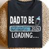 Dad To Be 2026 Shirt, Promoted To Daddy Tee, New Father Gift, Pregnancy Announcement Apparel, Daddy Est 2026 Outfit