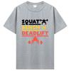 Funny Powerlifting Squat Bench Deadlift Weightlifting TShirt Cotton Streetwear Unisex Clothing 2026 Summer Tshirt