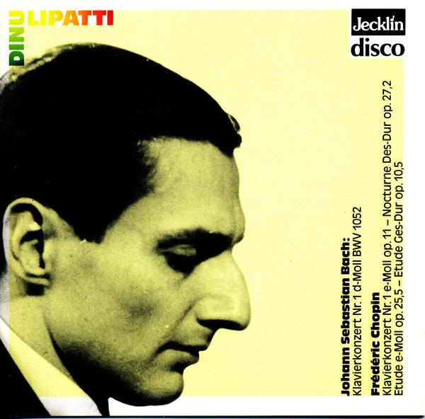 

CD DINU LIPATTI - Bach&chopin:klavierkonzert JD541 Jecklin-Disco 1989 Switzerlan ObiClassical Used