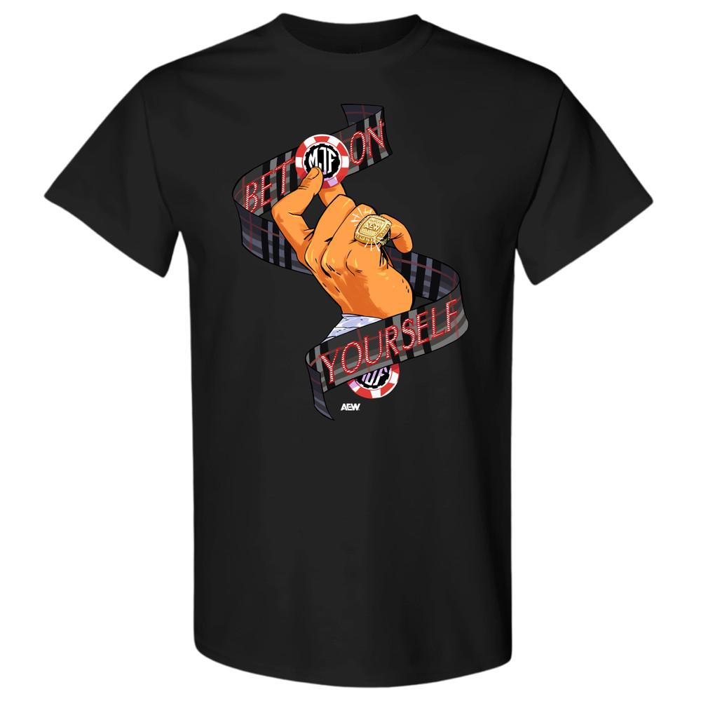 MJF  BET ON YOURSELF AEW Official TShirt Unisex T-Shirt XXXL