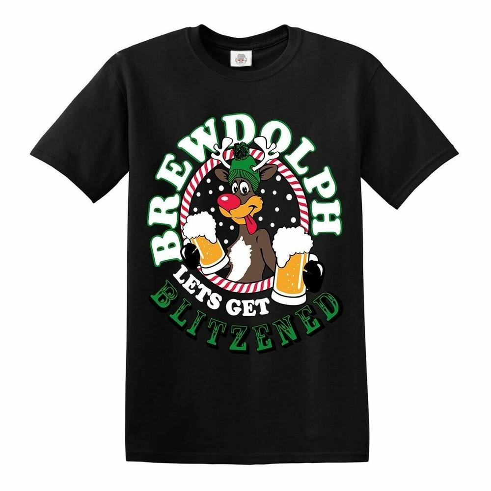 

BREWDOLPH LETS GET BLITZENED Christmas TShirt Men Women Xmas Funny Top X101 Unisex T-Shirt L
