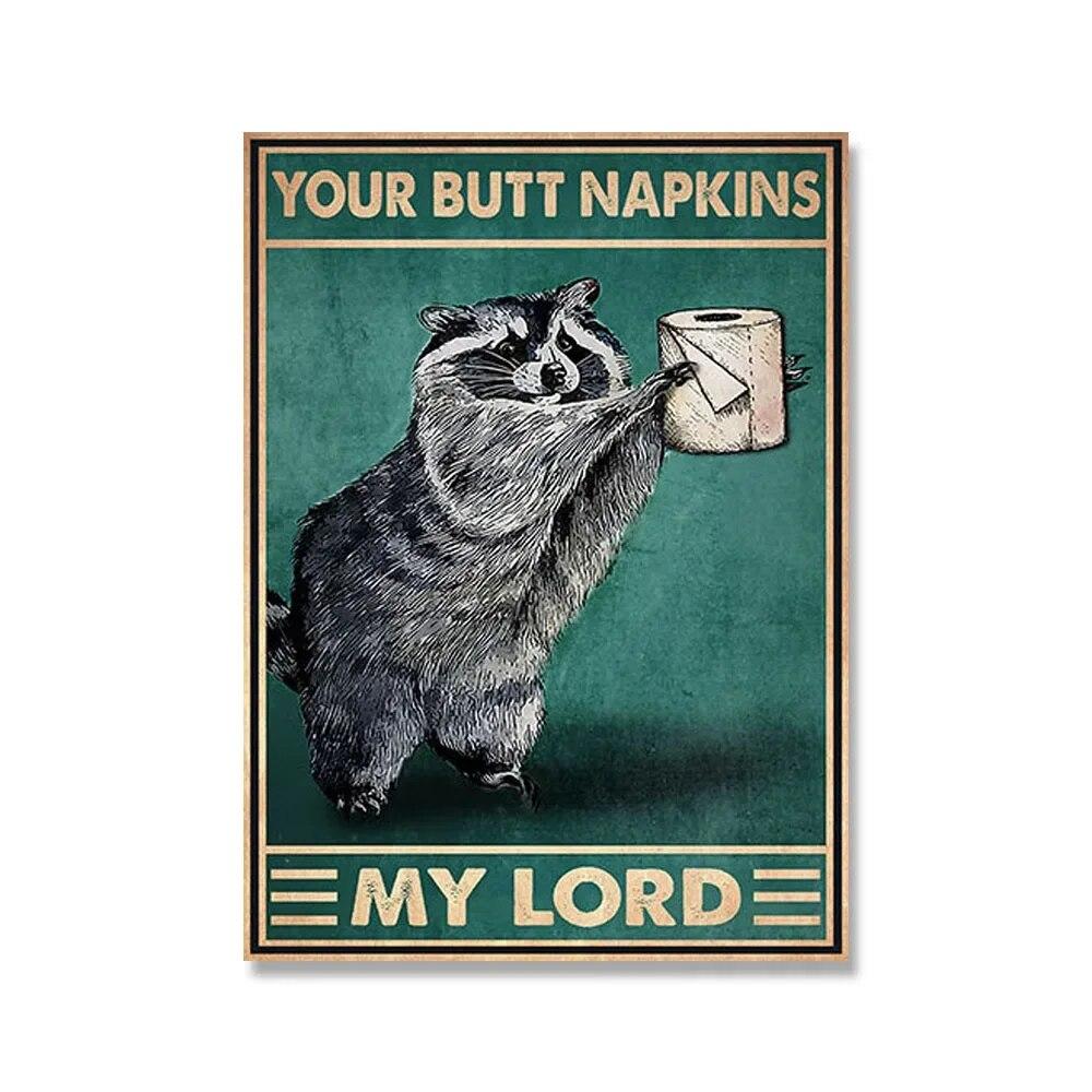 

Милый забавный мультяшный постер с енотом, ваши салфетки для попки, моя леди, принты на холсте, картина с животными, настенная художественная картина для декора ванной комнаты 21cm×30cm NoFrame