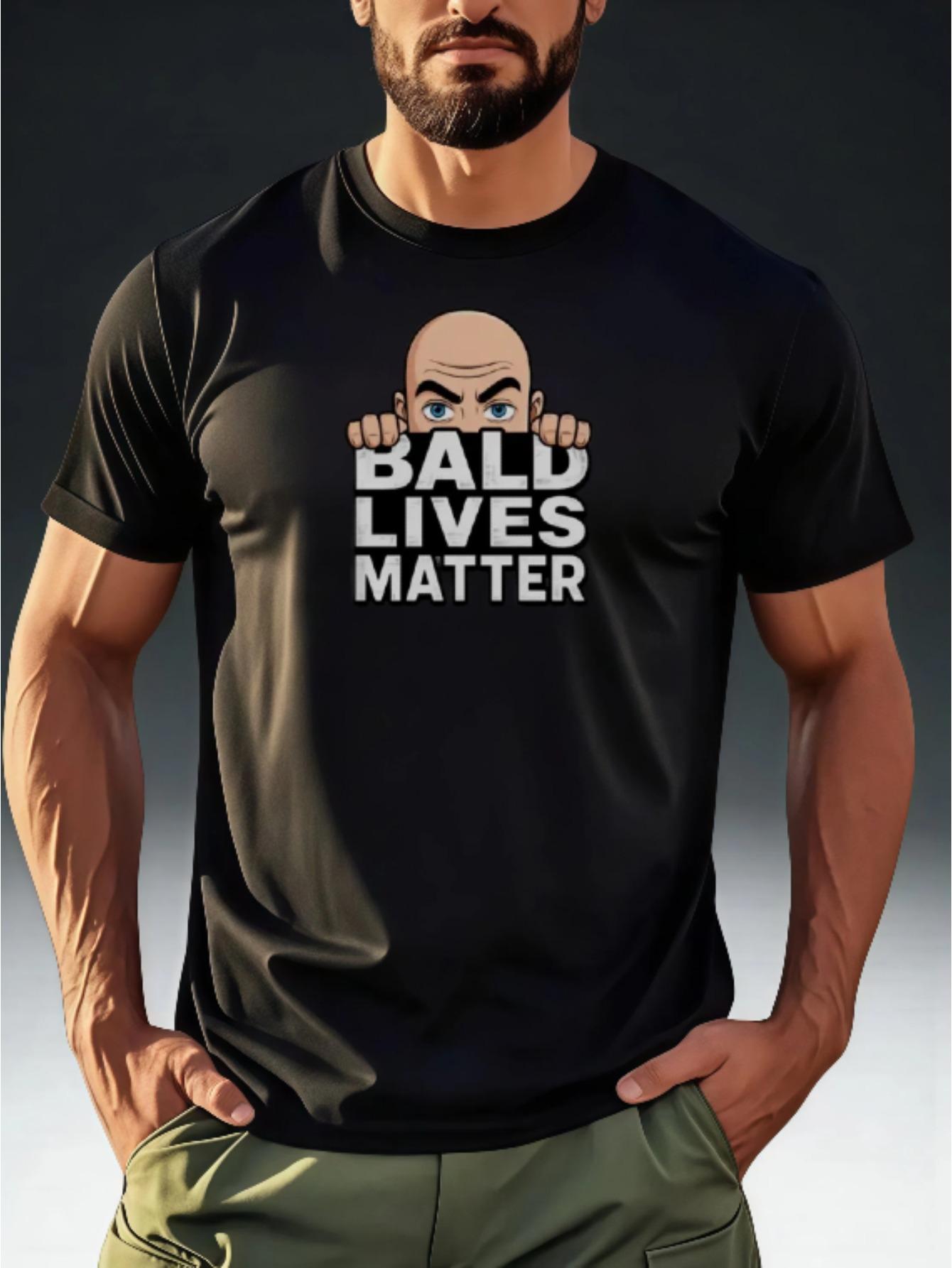 Men s Funny Self-Deprecating Bald Lives Matter Bald Head Meme Print T-Shirt S