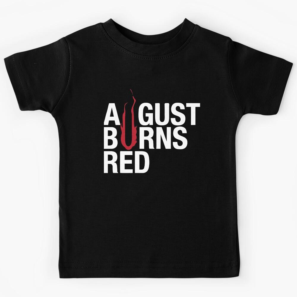 August Burn Red Kids T-Shirt 150