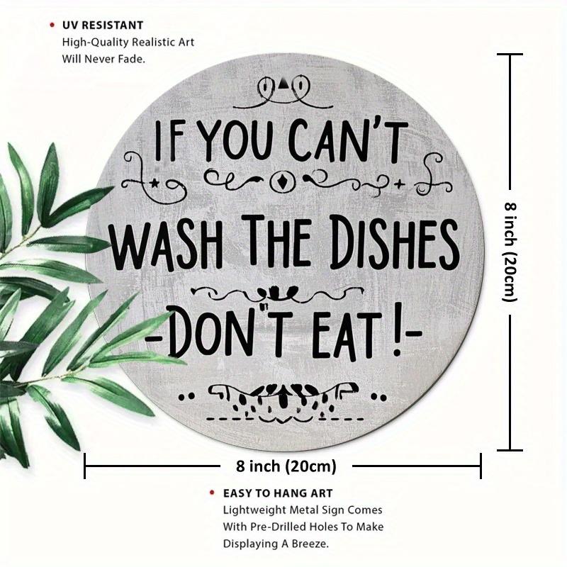 "Can't Wash Dishes" Aluminum Sign. Humorous Vintage Decor for Kitchen, Bar or Office.