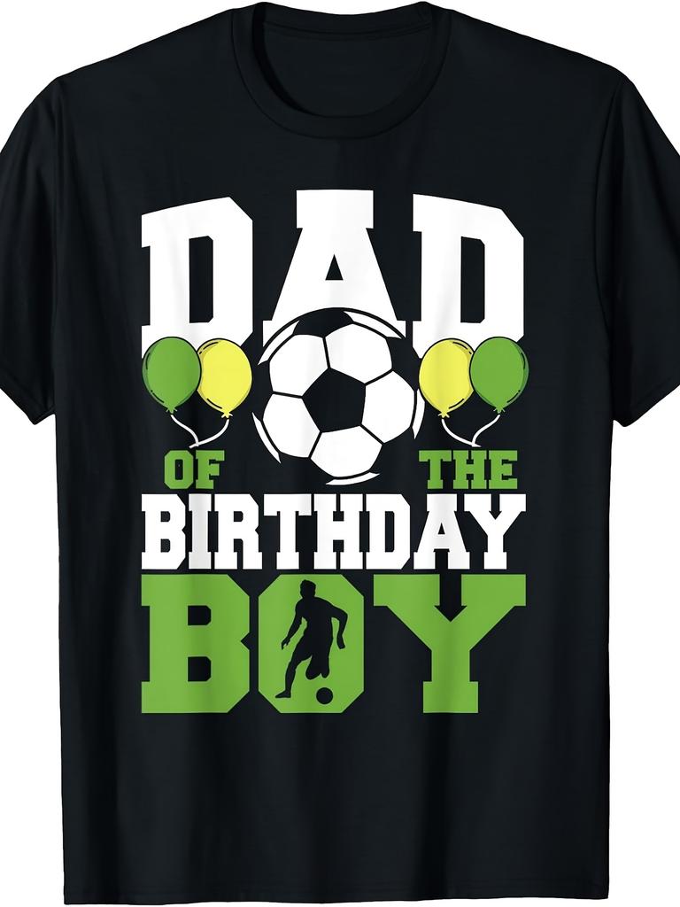 Dad of The Birthday Boy Family Matching Soccer Birthday TShirt Plus Size Retro Casual Round Neck Printed T-shirt Unisex,