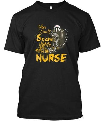 Lustiges T-Shirt: Du kannst mich nicht erschrecken, ich bin Krankenschwester. Hergestellt in den USA. Größe S bis 5XL
