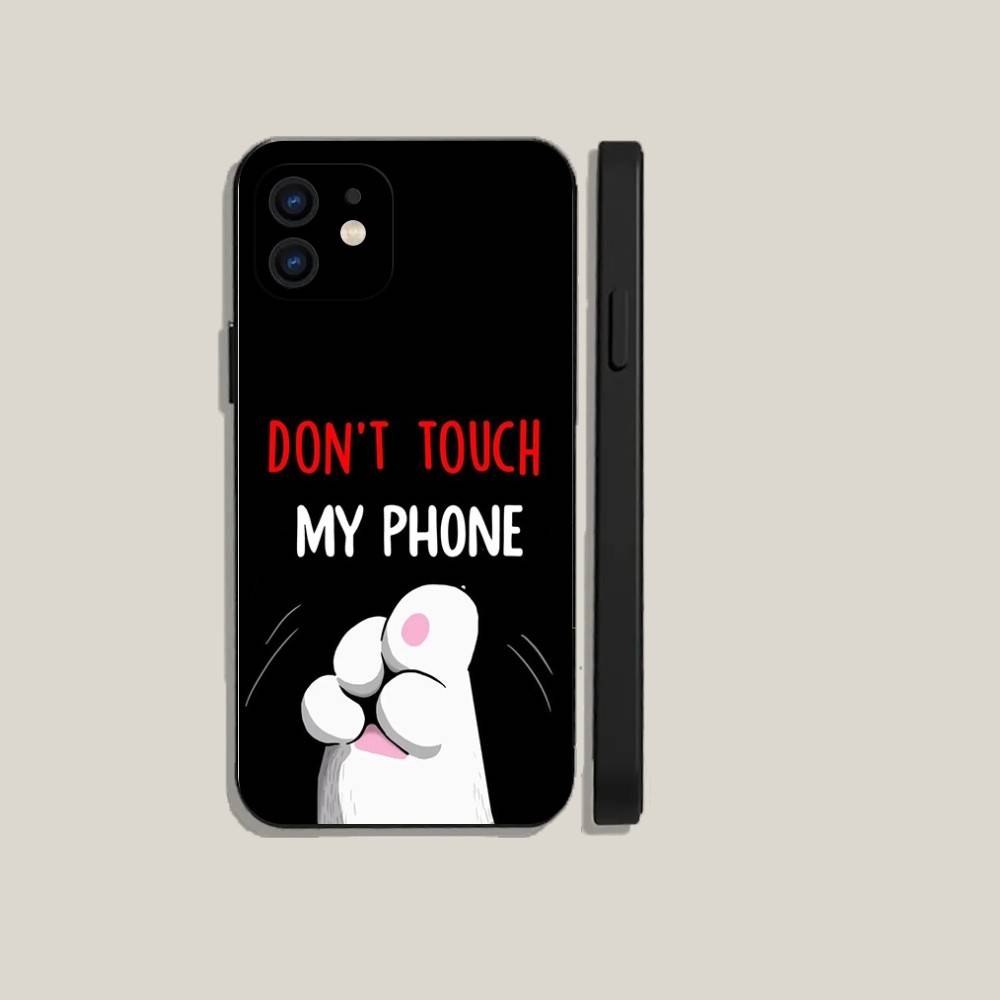 Dont Touch My Phone Case For iPhone16,15,14,13,12,11,Plus,Pro Max,XS,X,XR,SE,Mini,8,7 Soft Silicone Black Cover