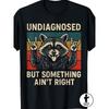 Men's Raccoon T-Shirt- "Undiagnosed But Feeling Off" Retro Design with Raccoon Peace Gesture, Moisture-Wicking Comfortable Fit Casual Sportswear