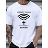European Sizes The Key To Connecting with God Is Prayer, Stylish Casual Plus-Size Slogan Print Men'S T-Shirt, Plus Size
