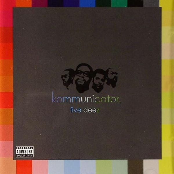 CD FIVE DEEZ Kommunicator RR0053CD Rapster Records 2006 Europe Dance Electronica Used