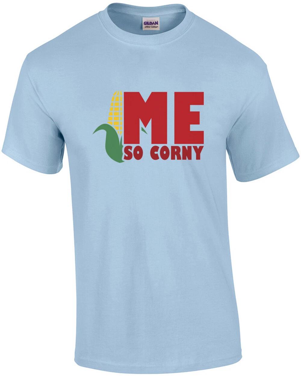Me so corny - Nebraska T-Shirt L