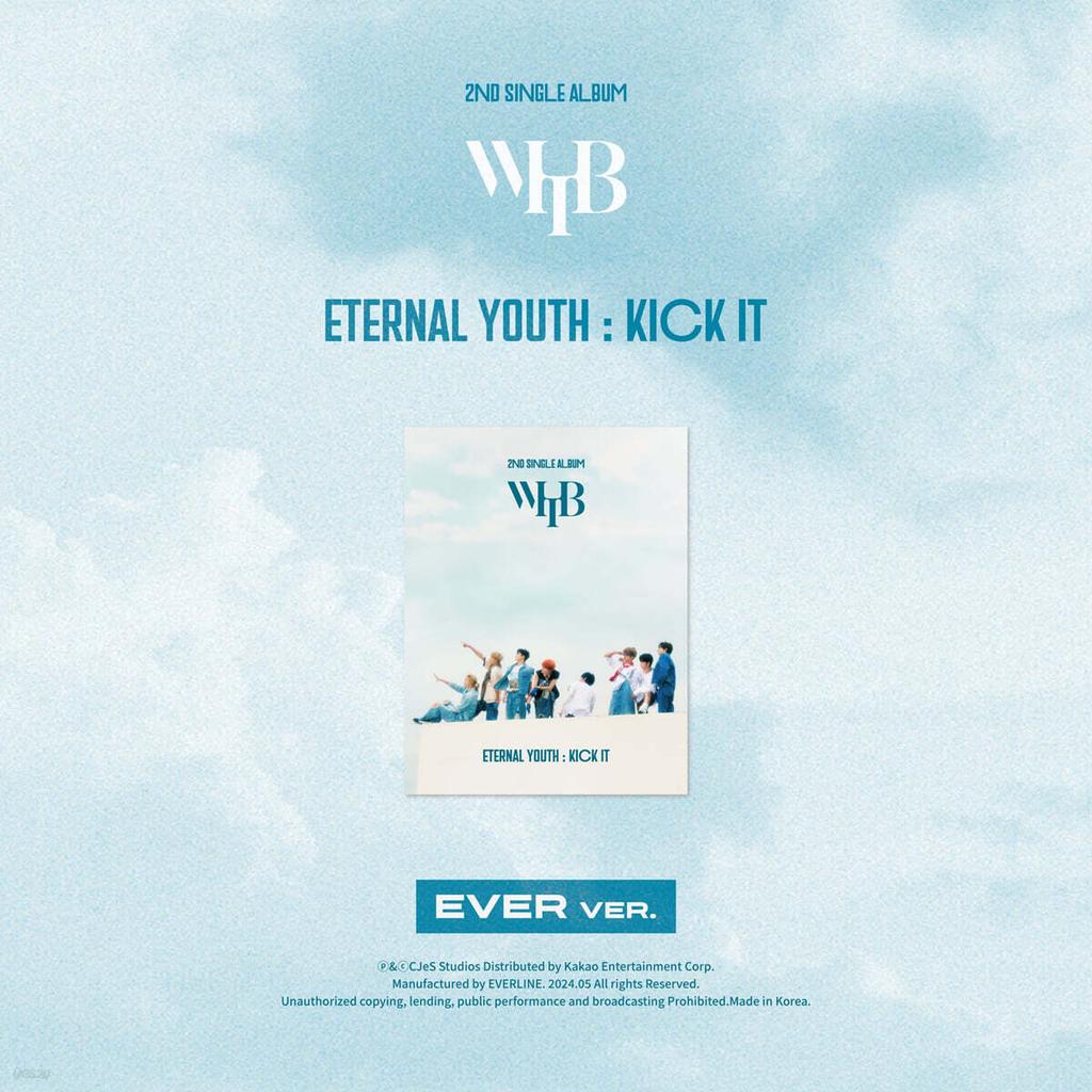WHIB - Single Album 2nd Album 'ETERNAL YOUTH : KICK IT' [EVER ver.]
