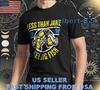 NEW SHIRT LESS THAN JAKE LOGO T Shirt FUNNY AMERICAN SIZE S TO 5XL