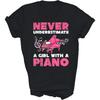 MIRABOZZI Funny Piano Player Pianist Girls Classical Music Piano Never Underestimate Unisex Shirt Gift