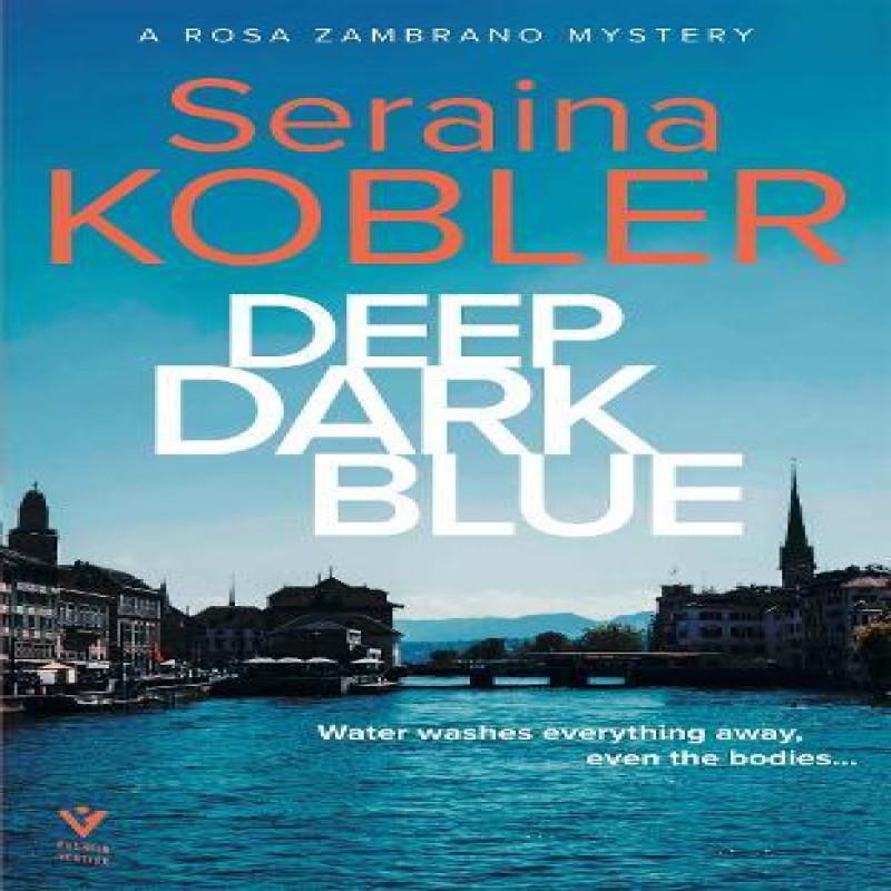 Deep Dark Blue by Seraina Kobler Hardback Book 9781782279570
