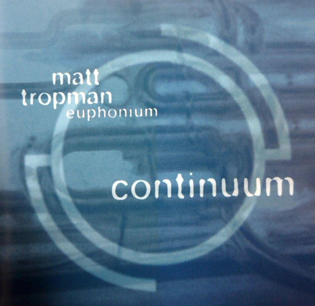

[USED] 7/20 deleted! Matt Tropman (Euph) continuum