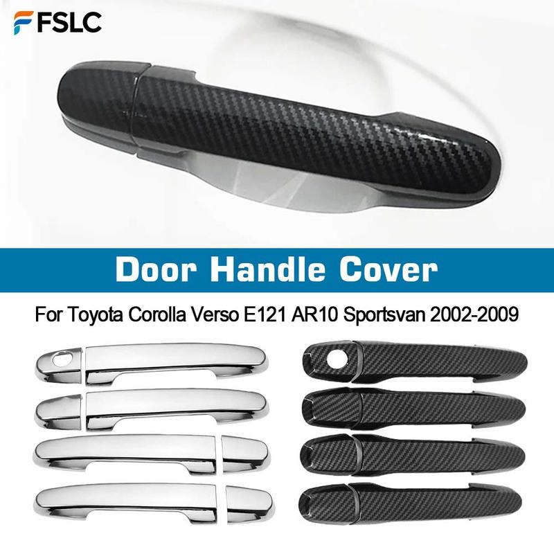 Door Handle Cover For Toyota Corolla Verso E121 AR10 Sportsvan 2002-2009 Chrome Carbon Fiber Car Trim Car Styling Accessories
