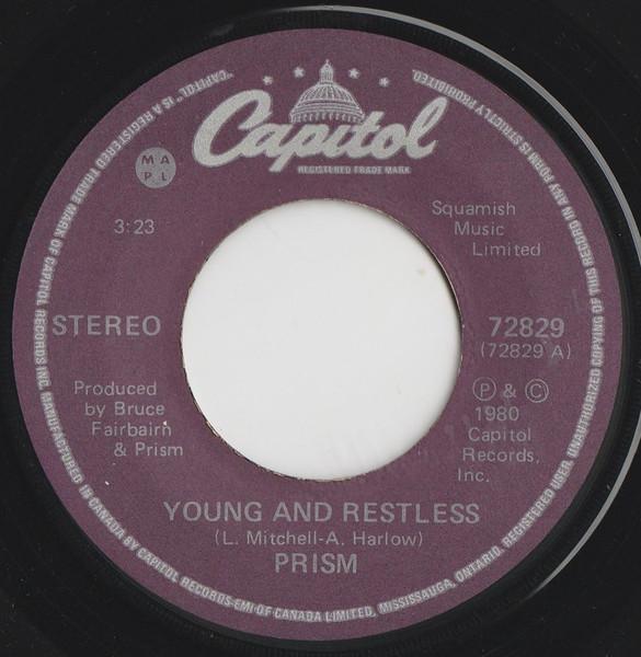 

7inch Record PRISM - Young And Restless 72829 Capitol Records 1980 Canada Rock Used