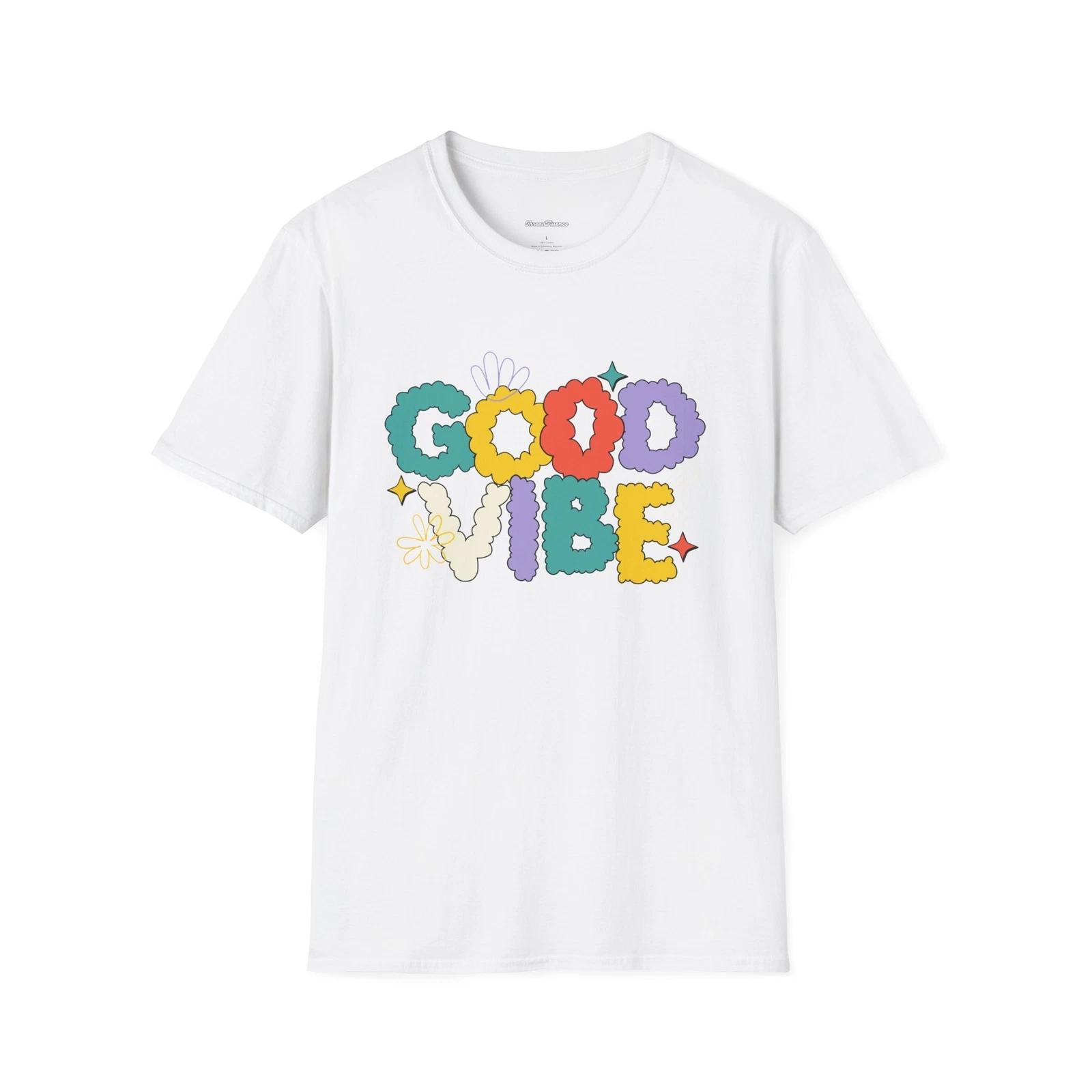 Good Vibe Unisex T-Shirt, Positive Energy Tee, Feel Good Shirt, Inspirational L